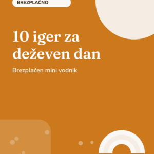 10 iger za deževen dan (brezplačno)